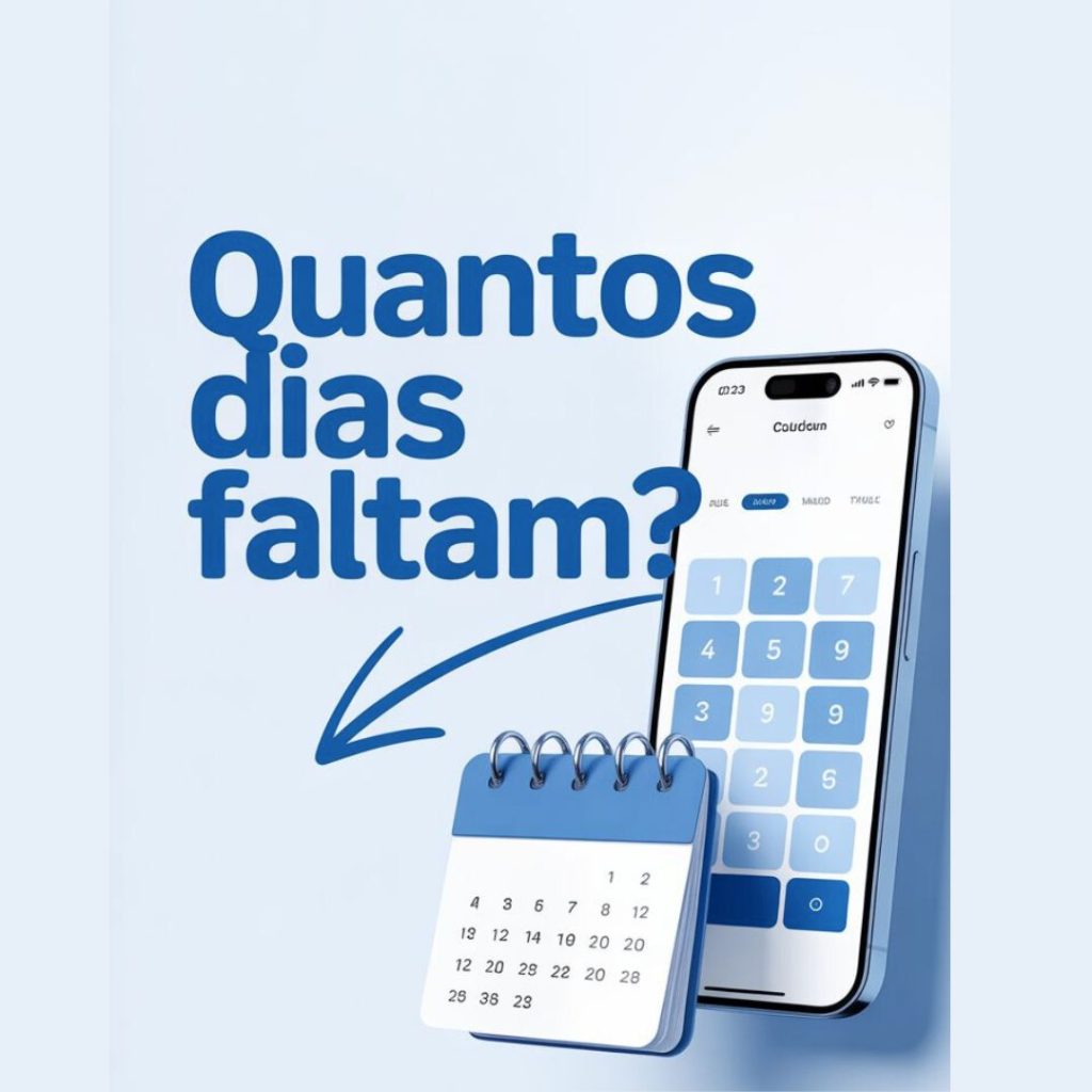 Calculadora De Quantos Dias Faltam? Contagem Em Segundos.